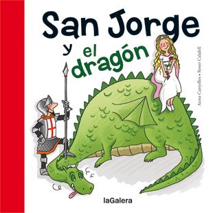 SAN JORGE Y EL DRAGÓN | 9788424643799 | CANYELLES, ANNA | Llibreria Online de Tremp