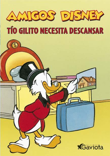 TIO GILITO NECESITA DESCANSAR | 9788439215349 | DISNEY | Llibreria Online de Tremp