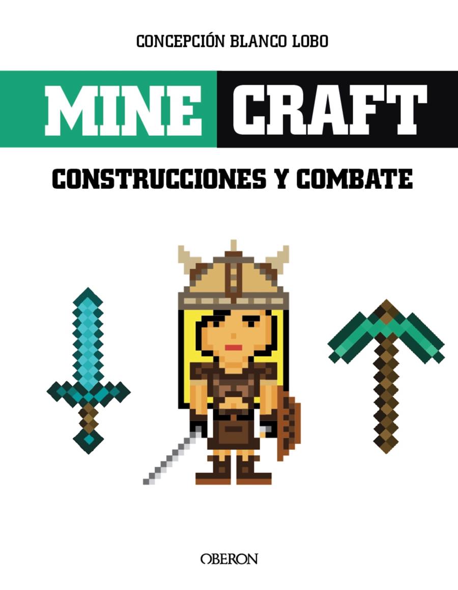 MINECRAFT. CONSTRUCCIONES Y COMBATES | 9788441537316 | BLANCO LOBO, CONCEPCIÓN | Llibreria Online de Tremp