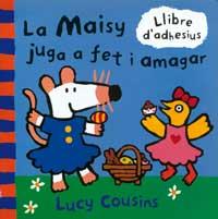 MAISY JUGA A FET I AMAGAR | 9788484880745 | COUSINS, LUCY | Llibreria Online de Tremp