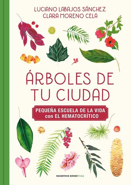 ÁRBOLES DE TU CIUDAD | 9788417910976 | LABAJOS SÁNCHEZ, LUCIANO/MORENO, KLARI | Llibreria Online de Tremp