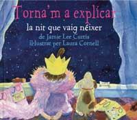 TORNA´M A EXPLICAR LA NIT QUE VAIG NEIXER | 9788484881131 | LEE CURTIS, JAMIE | Llibreria Online de Tremp