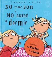 NO TINC SON I NO ANIRE A DORMIR | 9788484880141 | CHILD, LAUREN | Llibreria Online de Tremp