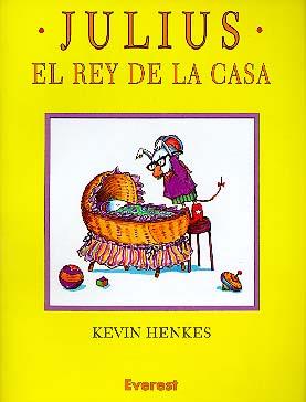 JULIUS EL REY DE LA CASA | 9788424133566 | HENKES, KEVIN | Llibreria Online de Tremp