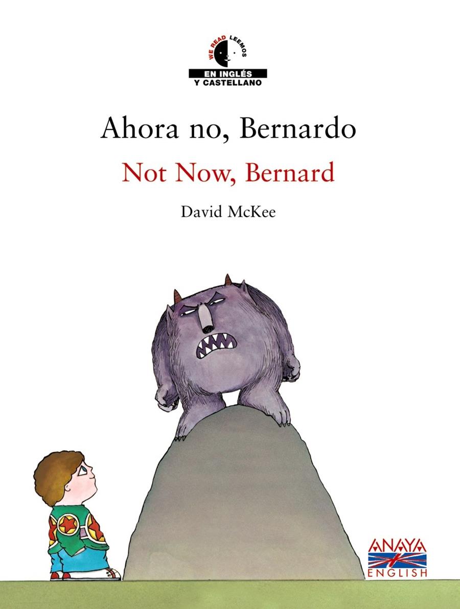 AHORA NO, BERNARDO : NOT NOW, BERNARD | 9788466747455 | MCKEE, DAVID | Llibreria Online de Tremp