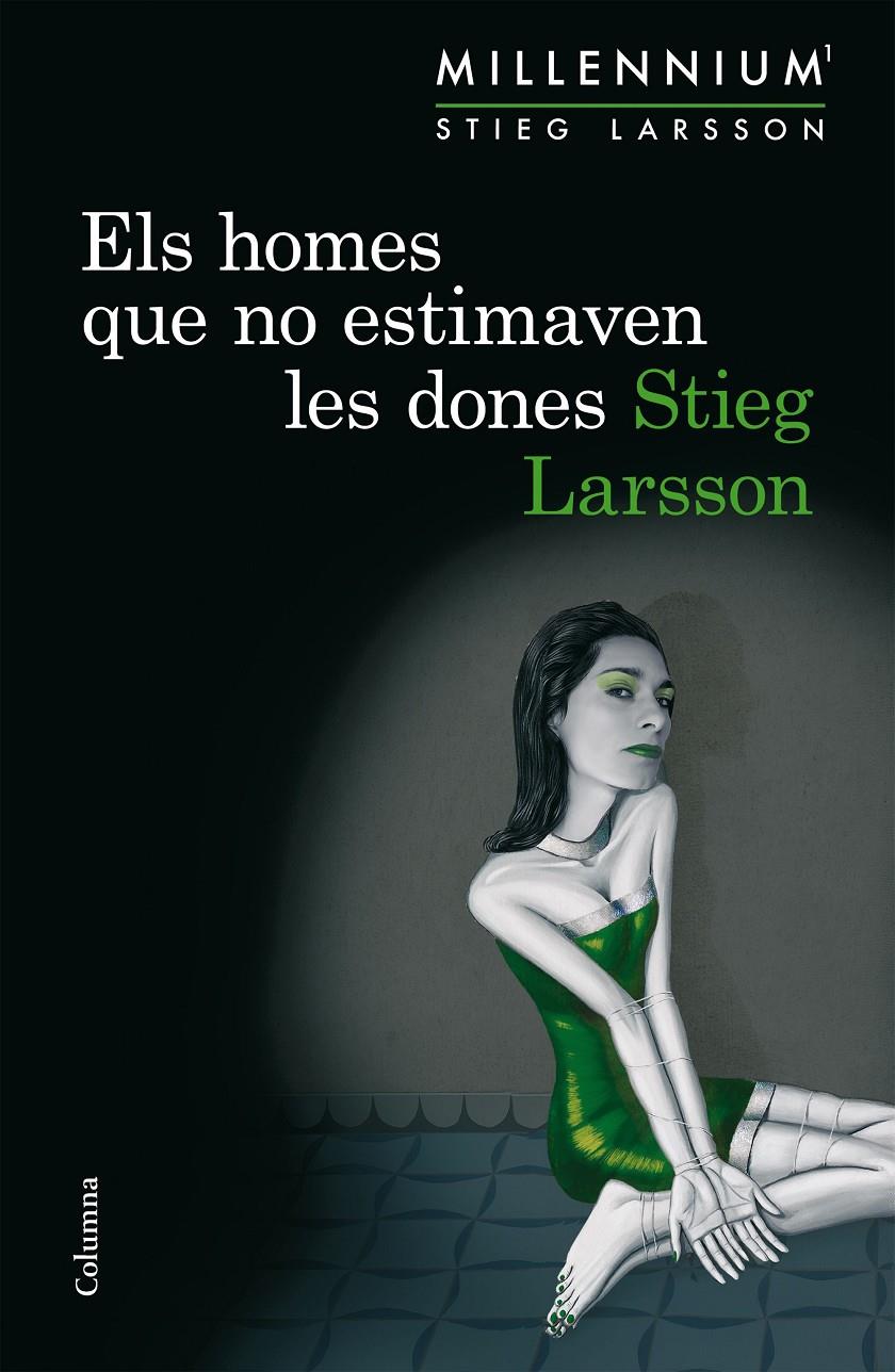 ELS HOMES QUE NO ESTIMAVEN LES DONES (SÈRIE MILLENNIUM 1) | 9788466419963 | STIEG LARSSON | Llibreria Online de Tremp