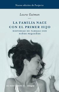 FAMILIA NACE CON EL PRIMER HIJO, LA | 9788498675719 | GUTMAN, LAURA | Llibreria Online de Tremp