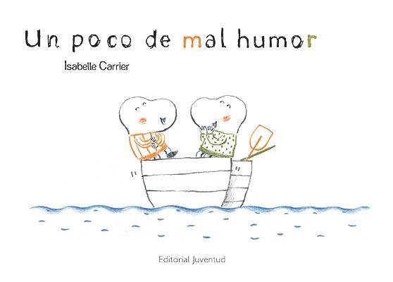 UN POCO DE MAL HUMOR | 9788426139450 | CARRIER, ISABELLE | Llibreria Online de Tremp