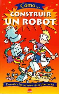 COMO CONSTRUIR UN ROBOT | 9788497542289 | C. GIFFORD | Llibreria Online de Tremp