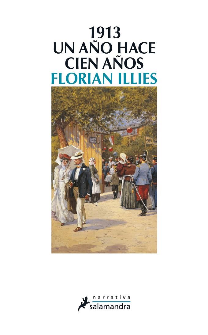 1913. UN AÑO HACE CIEN AÑOS | 9788498385342 | ILLIES, FLORIAN | Llibreria Online de Tremp