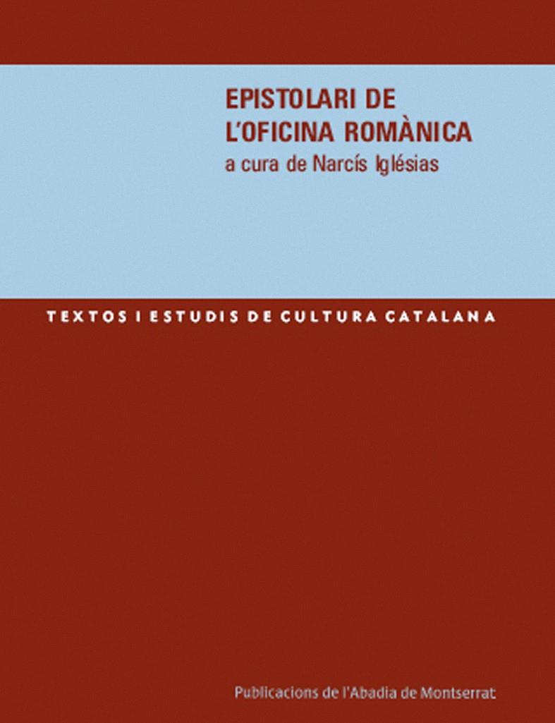 EPISTOLARI DE L'OFICINA ROMANICA | 9788484158608 | IGLESIAS FRANCH, NARCIS | Llibreria Online de Tremp