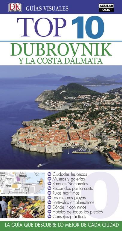 DUBROVNIK Y LA COSTA DÁLMATA (GUÍAS TOP 10) | 9788403516687 | VARIOS AUTORES | Llibreria Online de Tremp