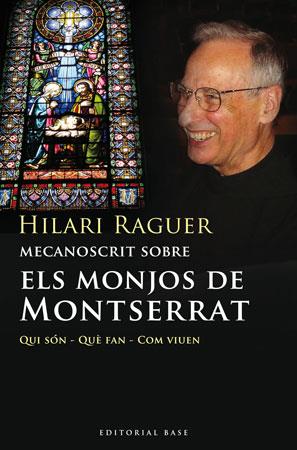 MECANOSCRIT SOBRE ELS MONJOS DE MONTSERRAT | 9788492437085 | RAGUER, HILARI | Llibreria Online de Tremp