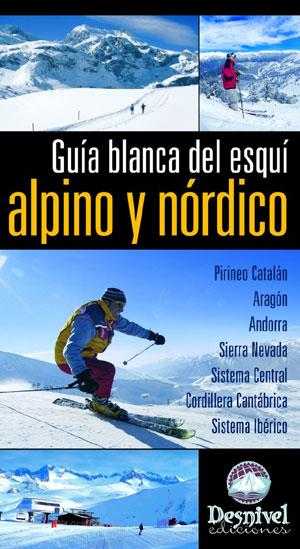 GUIA BLANCA DEL ESQUI ALPINO Y NORDICO | 9788498290141 | PIEDRABUENA, CELES | Llibreria Online de Tremp