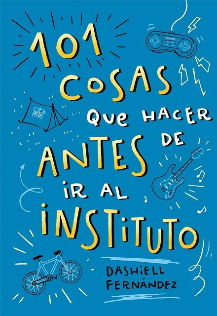 101 COSAS QUE HACER ANTES DE IR AL INSTITUTO | 9788417424664 | FERNÁNDEZ PENA, DASHIELL | Llibreria Online de Tremp