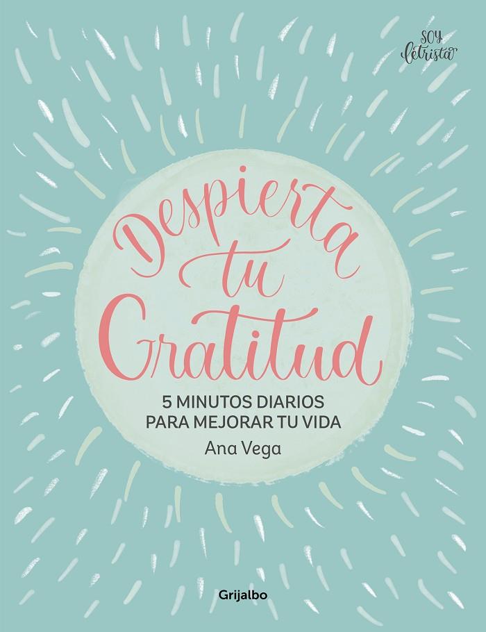 DESPIERTA TU GRATITUD | 9788425367007 | VEGA, ANA | Llibreria Online de Tremp