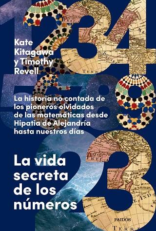 LA VIDA SECRETA DE LOS NÚMEROS | 9788449343049 | KITAGAWA, KATE/REVELL, TIMOTHY | Llibreria Online de Tremp