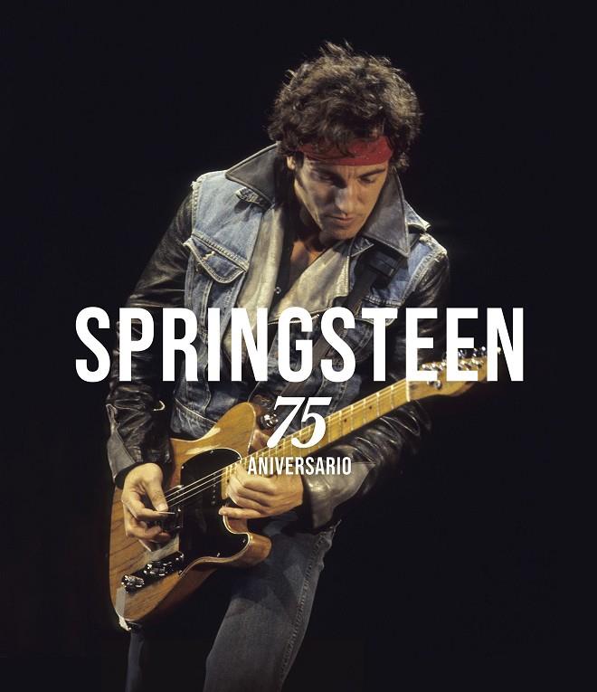 BRUCE SPRINGSTEEN. 75 ANIVERSARIO | 9788448041342 | GAAR, GILLIAN G.