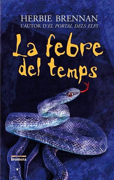 FEBRE DEL TEMPS, LA | 9788498243321 | BRENNAN, HERBIE | Llibreria Online de Tremp