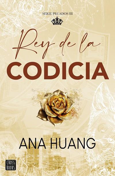 PECADOS 3. REY DE LA CODICIA | 9788408299516 | HUANG, ANA | Llibreria Online de Tremp