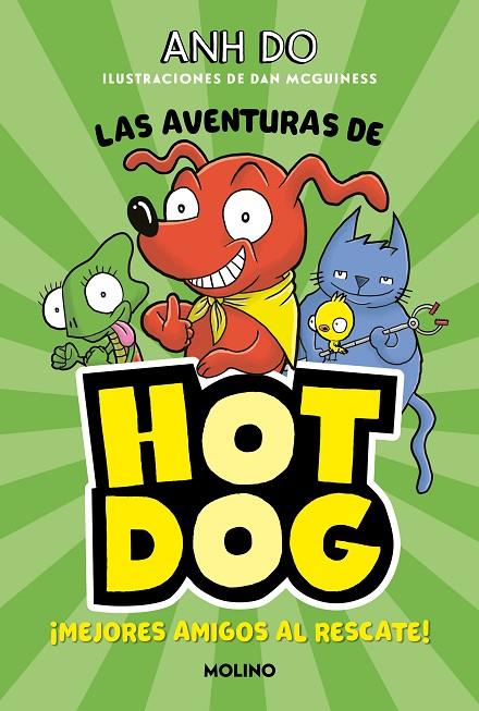 ¡LAS AVENTURAS DE HOTDOG! 1 - MEJORES AMIGOS AL RESCATE | 9788427225930 | DO, ANH | Llibreria Online de Tremp