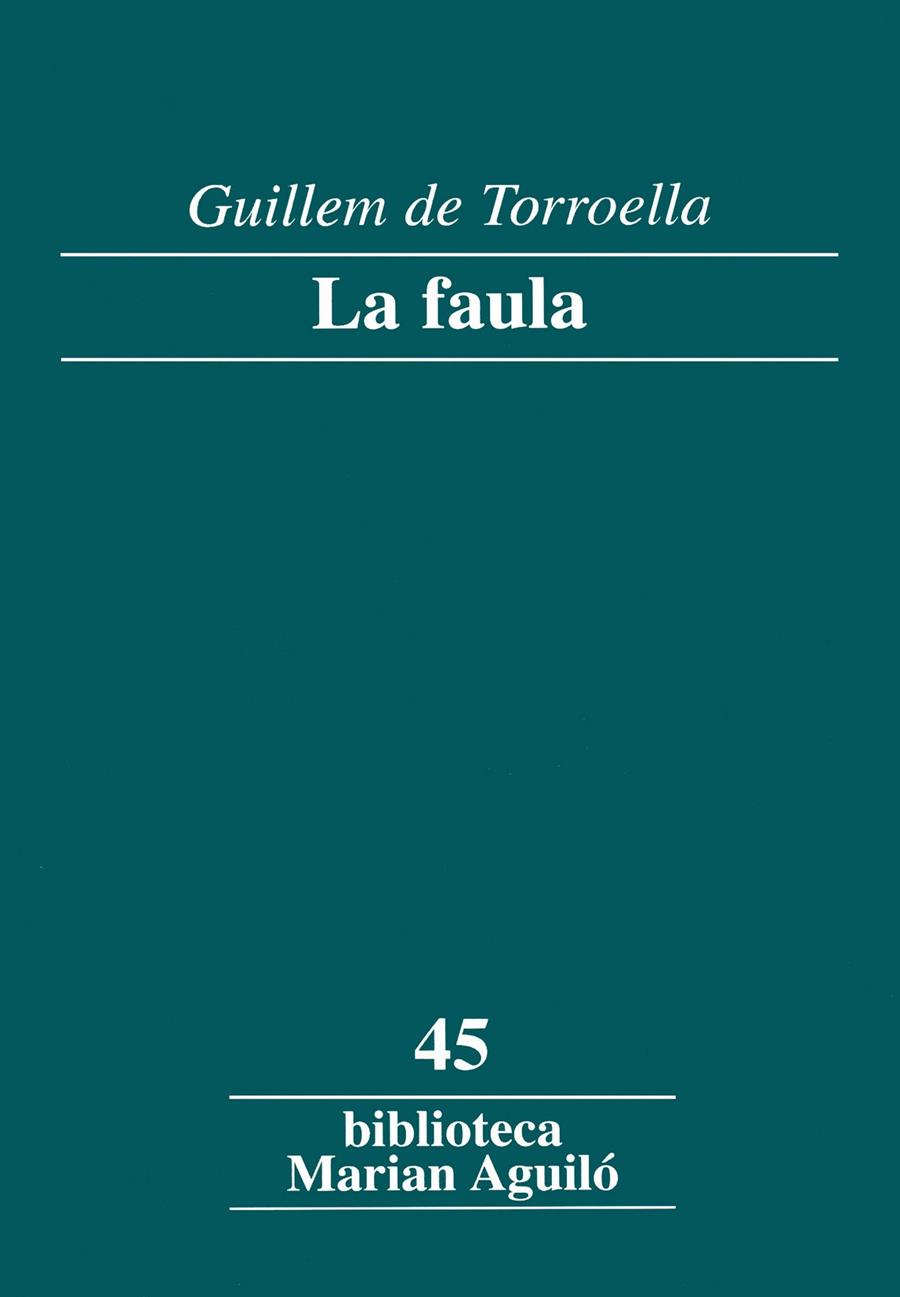 LA FAULA | 9788484159568 | TORROELLA, GUILLEM DE | Llibreria Online de Tremp