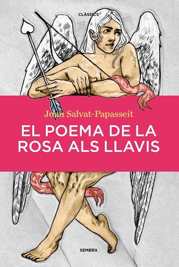 EL POEMA DE LA ROSA ALS LLAVIS | 9788410198104 | SALVAT-PAPASSEIT, JOAN | Llibreria Online de Tremp