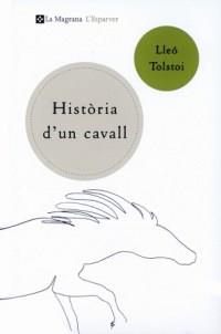 HISTORIA D'UN CAVALL | 9788482643892 | TOLSTOI, LLEO | Llibreria Online de Tremp