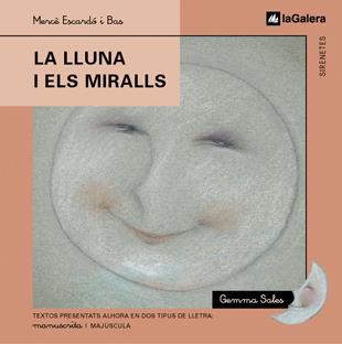 LLUNA I ELS MIRALLS, LA | 9788424610326 | ESCARDO I BAS, MERCE | Llibreria Online de Tremp