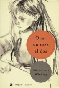 QUAN UN TOCA EL DOS | 9788482643052 | WINBERG, ANNA-GRETA | Llibreria Online de Tremp