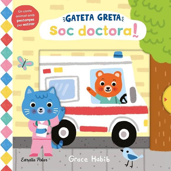 GATETA GRETA. SOC DOCTORA! | 9788413899312 | HABIB, GRACE | Llibreria Online de Tremp