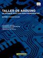 TALLER DE ARDUINO: UN ENFOQUE PRÁCTICO PARA PRINCIPIANTES | 9788426721501 | TOJEIRO CALAZA, GERMAN  | Llibreria Online de Tremp