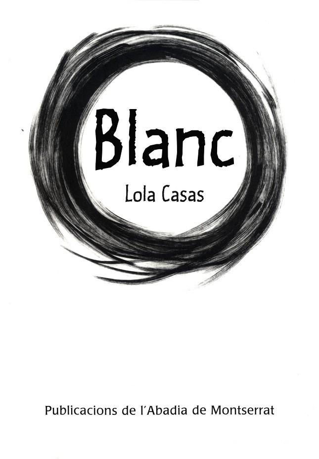 BLANC | 9788498830033 | CASAS, LOLA (1951- ) | Llibreria Online de Tremp