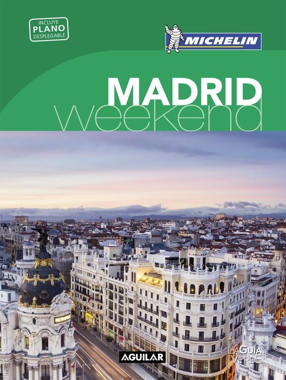 MADRID (LA GUÍA VERDE WEEKEND 2016) | 9788403515154 | MICHELIN | Llibreria Online de Tremp