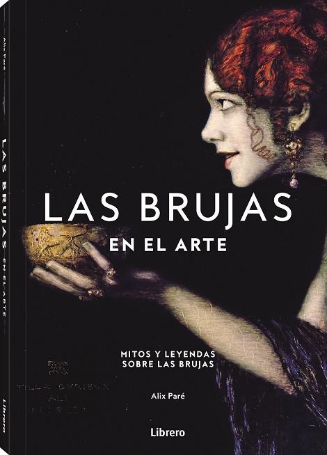 BRUJAS EN EL ARTE, LAS | 9789464991086 | PARE, ALIX | Llibreria Online de Tremp