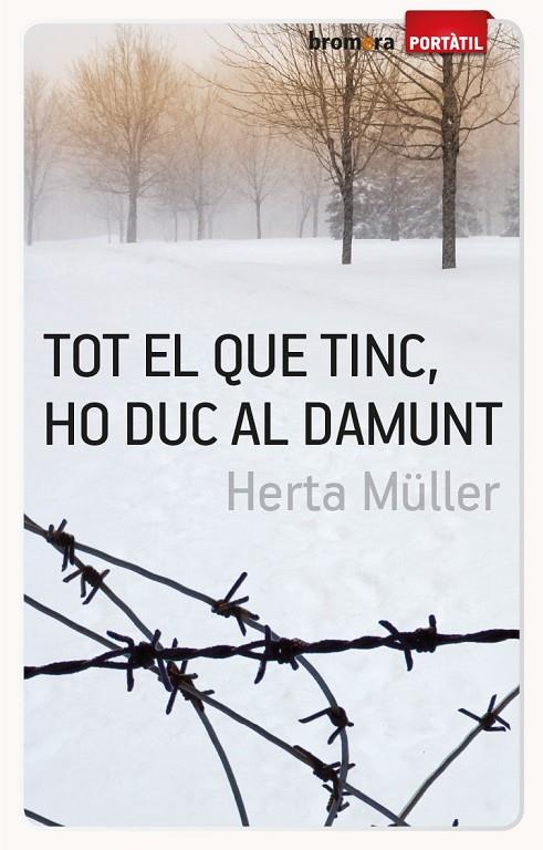 TOT EL QUE TINC, HO DUC AL DAMUNT | 9788498248234 | MULLER, HERTA | Llibreria Online de Tremp