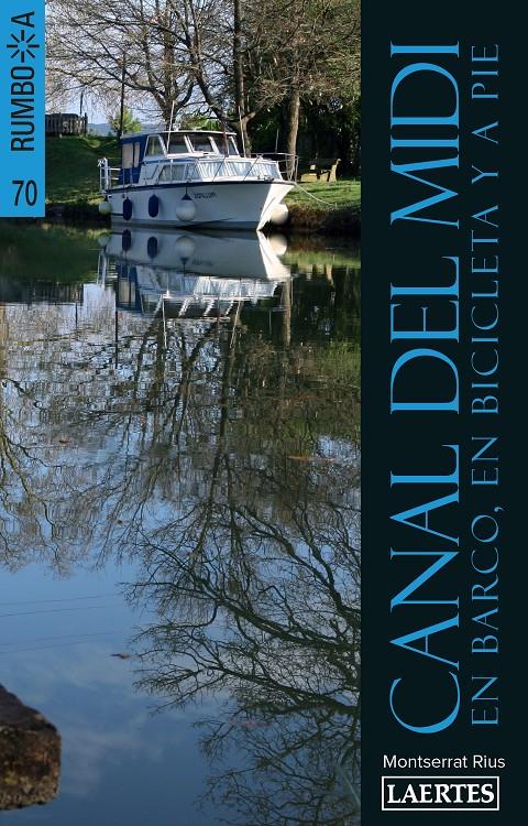 CANAL DEL MIDI | 9788416783267 | RIUS ALMOYNER, MONTSERRAT | Llibreria Online de Tremp