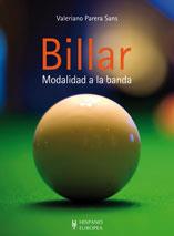 BILLAR: MODALIDAD A LA BANDA | 9788425519239 | PARERA SANS, VALERIANO | Llibreria Online de Tremp