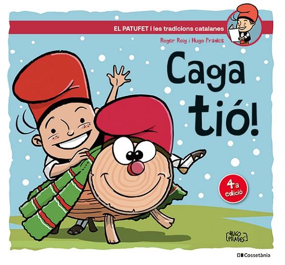 CAGA TIÓ! | 9788413564456 | ROIG CÉSAR, ROGER | Llibreria Online de Tremp