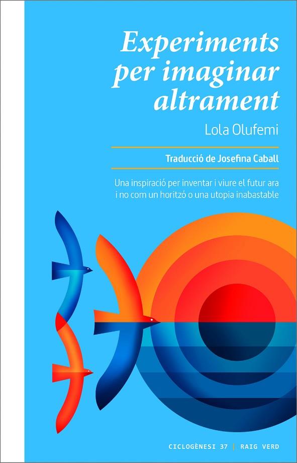 EXPERIMENTS PER IMAGINAR ALTRAMENT | 9788419206299 | OLUFEMI, LOLA | Llibreria Online de Tremp