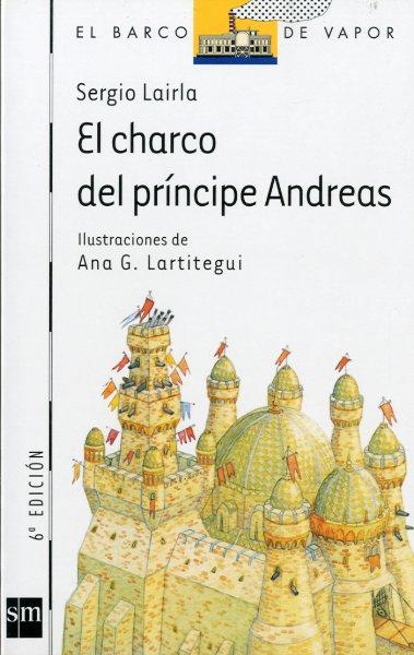 CHARCO DEL PRINCIPE ANDREAS, EL | 9788434850514 | LAIRLA, SERGIO | Llibreria Online de Tremp