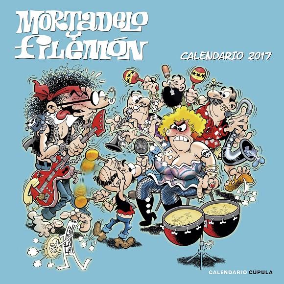 CALENDARIO MORTADELO Y FILEMÓN 2017 | 9788448022570 | FRANCISCO IBÁÑEZ | Llibreria Online de Tremp