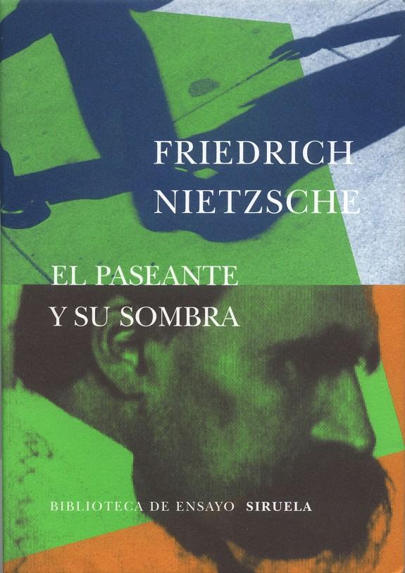 PASEANTE Y SU SOMBRA | 9788478446674 | NIETZSCHE, FRIEDRICH | Llibreria Online de Tremp