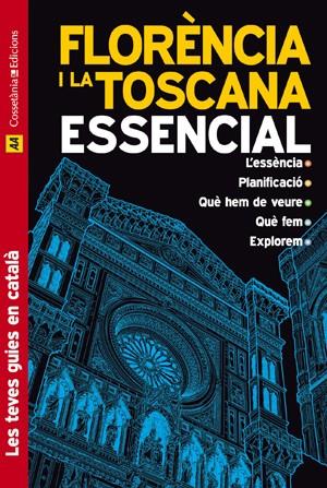 FLORENCIA I LA TOSCABA ESSENCIAL | 9788497917575 | VV.AA | Llibreria Online de Tremp