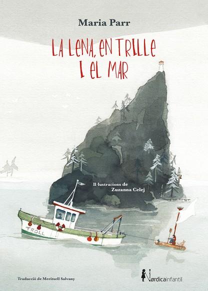 LA LENA, EN TRILLE I EL MAR | 9788418451133 | PARR, MARIA | Llibreria Online de Tremp