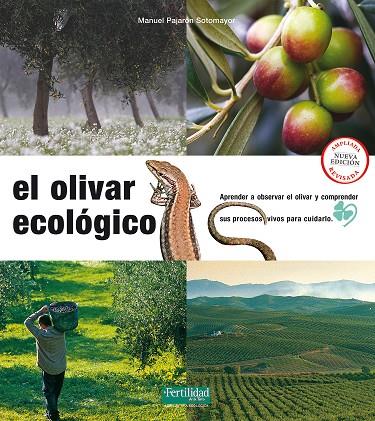 EL OLIVAR ECOLÓGICO | 9788494433481 | PAJARÓN SOTOMAYOR, MANUEL | Llibreria Online de Tremp