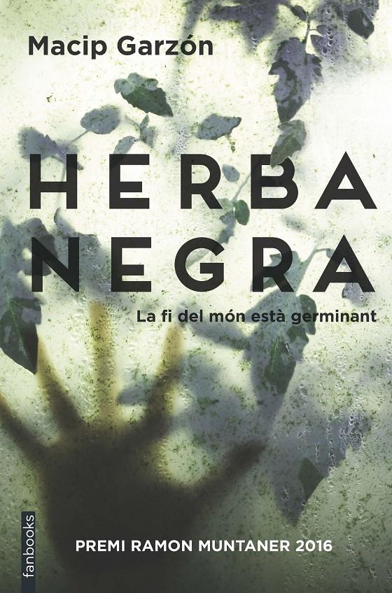 HERBA NEGRA | 9788416716111 | SALVADOR MACIP/RICARD RUIZ GARZÓN | Llibreria Online de Tremp