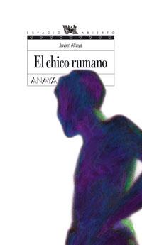 CHICO RUMANO, EL | 9788466753555 | ALFAYA BULA, JAVIER | Llibreria Online de Tremp