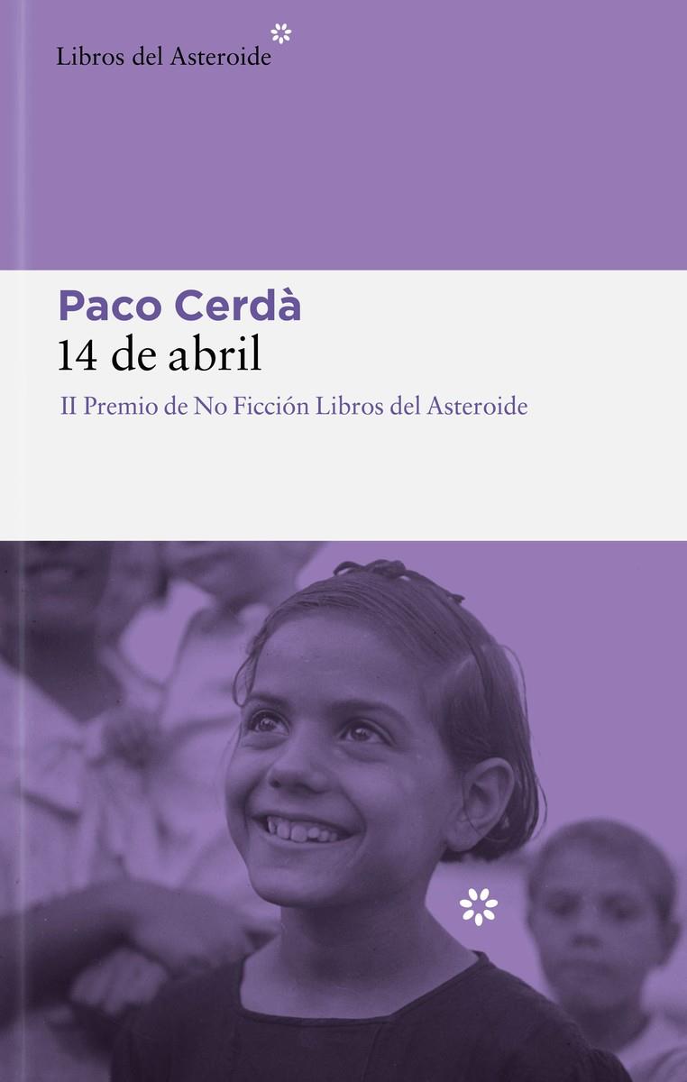 14 DE ABRIL | 9788419089236 | CERDÀ, PACO | Llibreria Online de Tremp