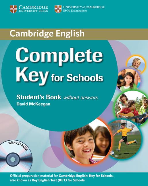 COMPLETE KEY FOR SCHOOLS STUDENT'S PACK (STUDENT'S BOOK WITHOUT ANSWERS WITH CD- | 9780521124720 | MCKEEGAN, DAVID/HEYDERMAN, EMMA/ELLIOTT, SUE | Llibreria Online de Tremp